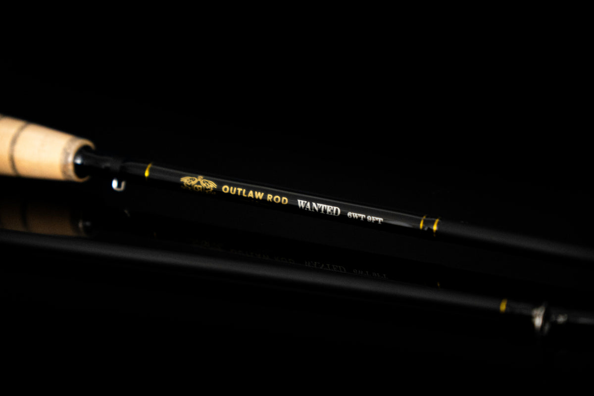 Wanted Edition- 6wt 9ft – Outlaw Rod Co.